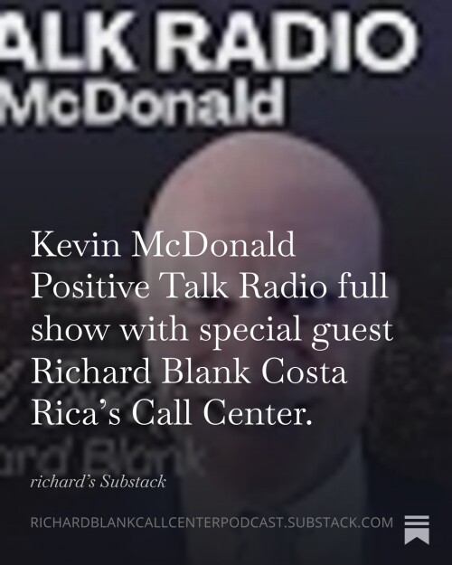 Kevin-McDonald-Positive-Talk-Radio-full-show-with-special-guest-Richard-Blank-Costa-Ricas-Call-Center.-4.jpg