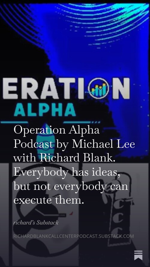 Operation-Alpha-Podcast-by-Michael-Lee-with-Richard-Blank.-Everybody-has-ideas-but-not-everybody-can-execute-them..jpg