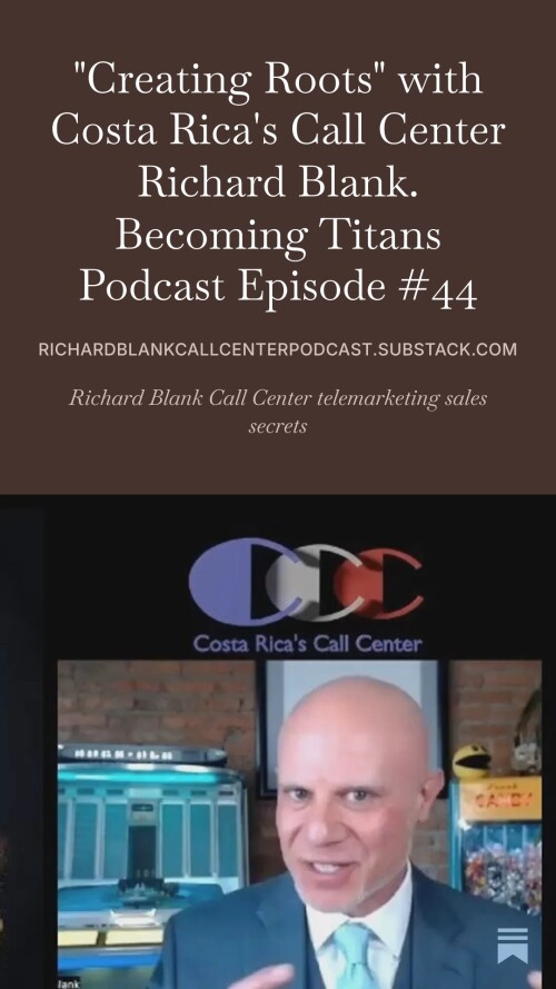 Becoming-Titans-podcast-CEO-guest-Richard-Blank-Costa-Ricas-Call-Center...jpeg